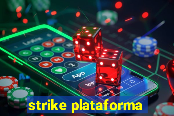 strike plataforma